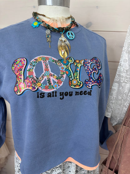All You Need Sweatshirt