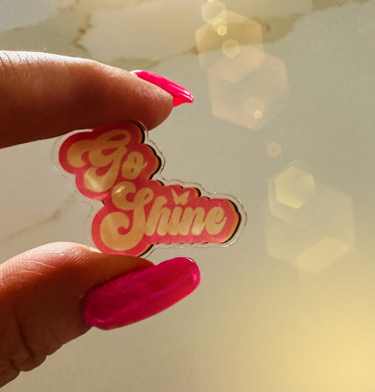 Go Shine Pin Cuteness